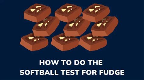 what is soft ball test fudge|how to make fudge.